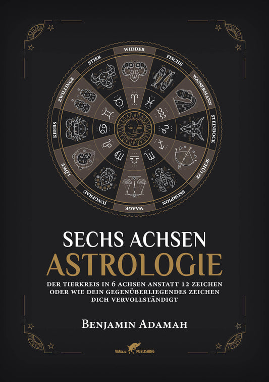 Sechs Achsen Astrologie