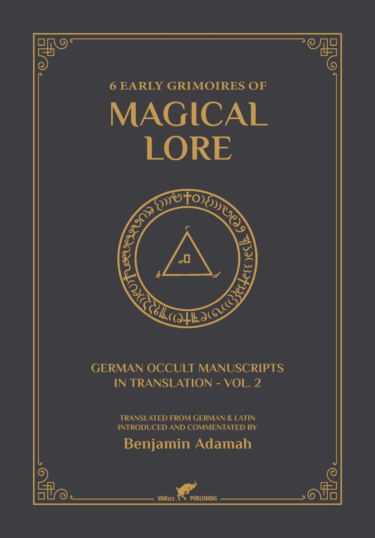 6 Early Grimoires of Magical Lore